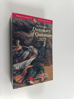 The Wordsworth dictionary of quotations