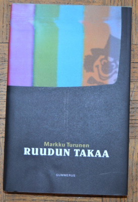 Markku Turunen: Ruudun takaa