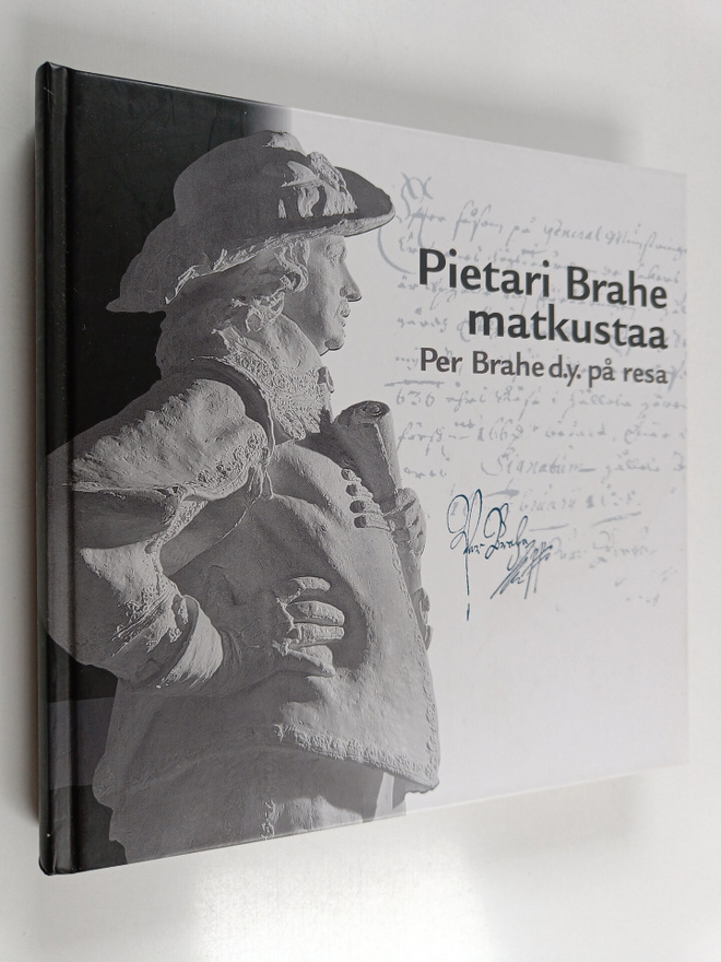 Pietari Brahe matkustaa = Per Brahe d.y. på resa