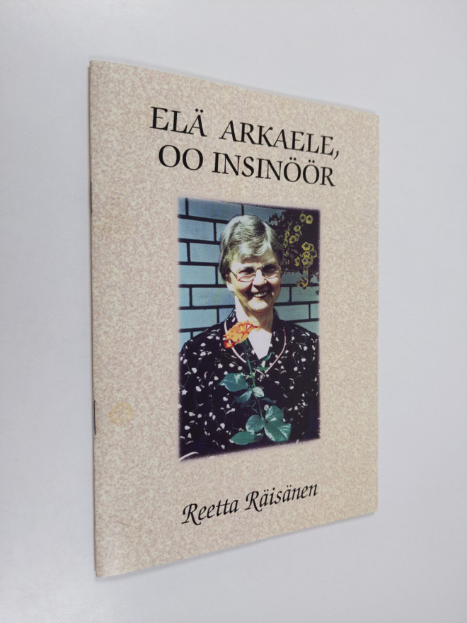 Reetta Räisänen : Elä arkaele, oo insinöör