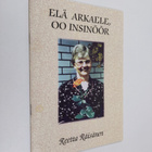 Reetta Räisänen : Elä arkaele, oo insinöör - pikkukuva 1