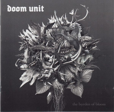 Doom Unit - The Burden Of Bloom (CD) MINT!! Black Disc