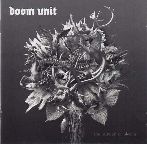 Doom Unit - The Burden Of Bloom (CD) MINT!! Black Disc