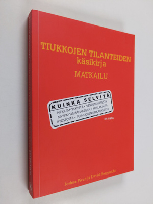 Joshua Piven : Tiukkojen tilanteiden käsikirja : matkailu