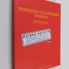 Joshua Piven : Tiukkojen tilanteiden käsikirja : matkailu - pikkukuva 1