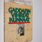 Marita Vihervuori : Gaddafin vihreät kunnaat - pikkukuva 1