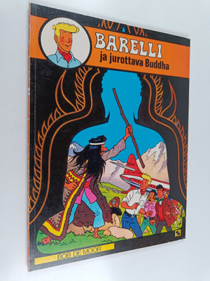 Bob De Moor : Barelli ja jurottava Buddha
