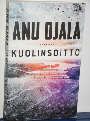 Anu Ojala : KUOLINSOITTO