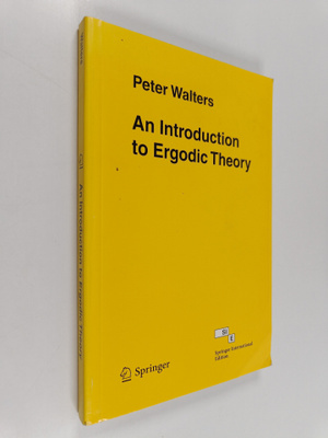 Peter Walters : An Introduction to Ergodic Theory