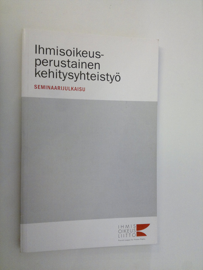 Tiina Kaila Ja Anna (toim.t) Rajavuori : Ihmisoikeusperus...