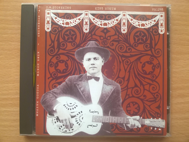 C. W. Stoneking - King Hokum CD