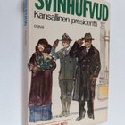 Sakari Virkkunen : Svinhufvud : kansallinen presidentti - pikkukuva 1