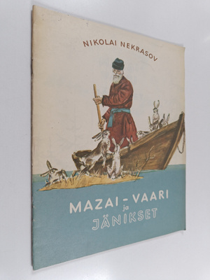 N. A. Nekrasov : Mazai-vaari ja jänikset