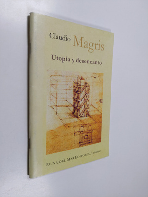 Claudio Magris : Utopia y desencanto - (historias, espera...