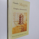 Claudio Magris : Utopia y desencanto - (historias, espera... - pikkukuva 1