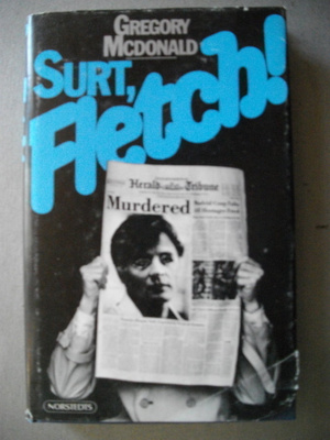 Gregory McDonald: Surt, Fletch! (16.3)
