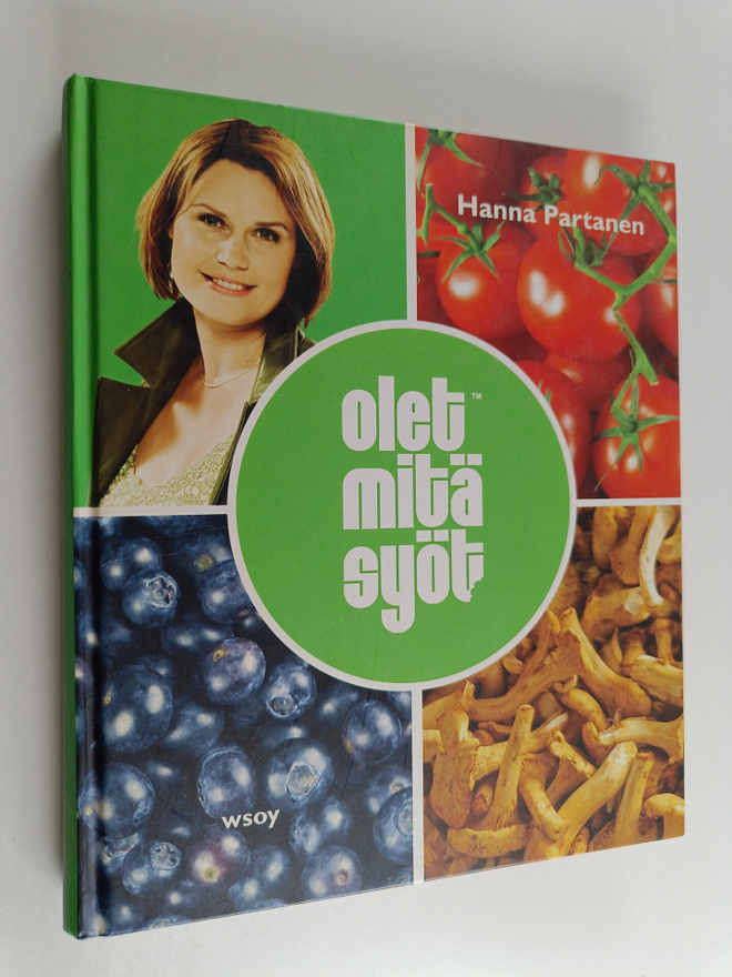 Hanna Partanen : Olet mitä syöt