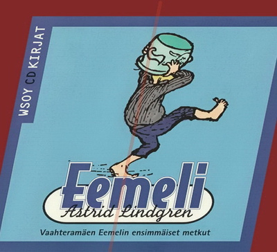 Vaahteramäen Eemelin ensimmäiset metkut (CD-äänikirja)