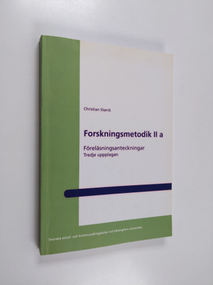 Christian Starck : Forskningsmetodik IIa : föreläsningsan...
