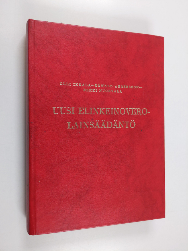 Olli Ikkala : Uusi elinkeinoverolainsäädäntö 1986