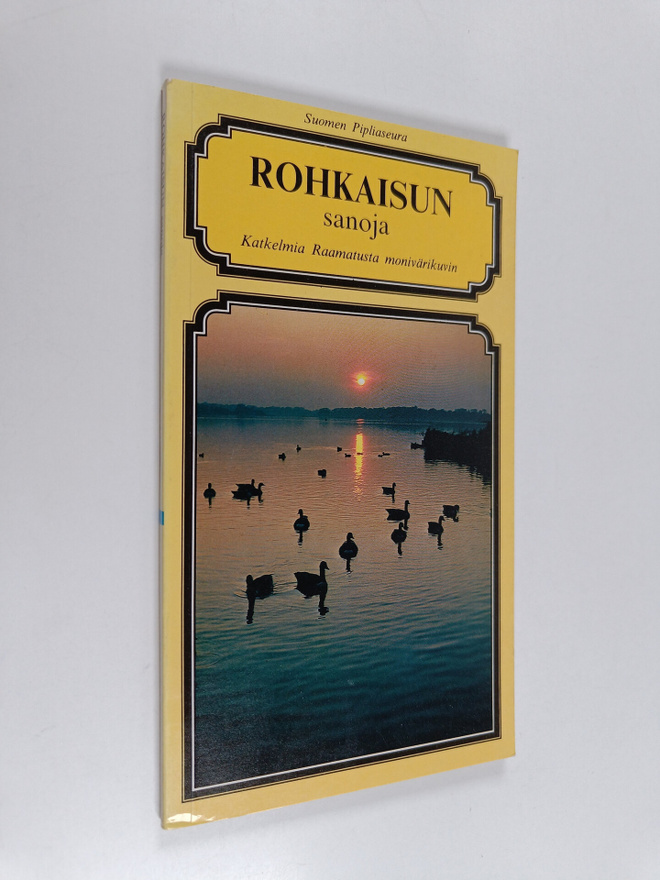 Rohkaisun sanoja : katkelmia Raamatusta monivärikuvin