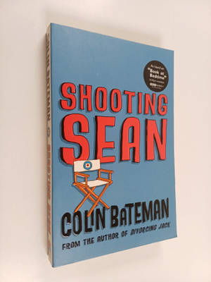 Colin Bateman : Shooting Sean