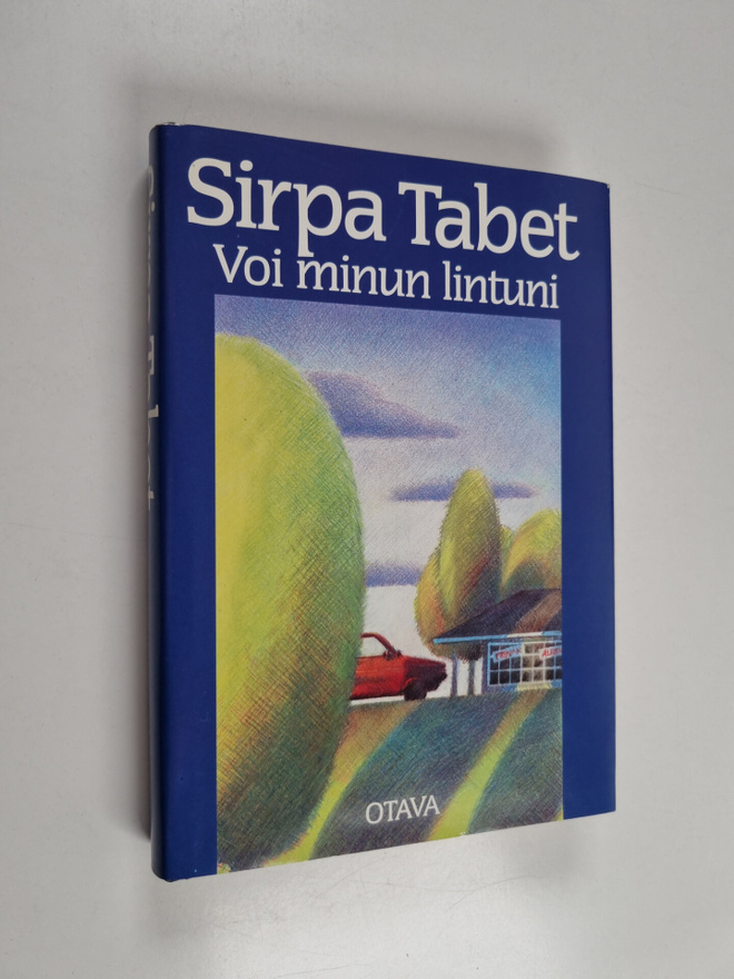 Sirpa Tabet : Voi minun lintuni