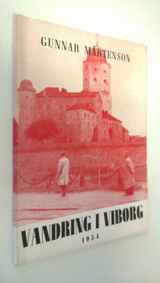 Gunnar Mårtenson : Vandring i Viborg 1954
