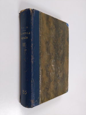 Z. Topelius : Lukemisia lapsille 2 nide