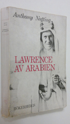 Anthony Nutting : Lawrence av Arabien