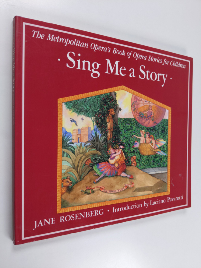 Jane Rosenberg : Sing Me a Story: The Metropolitan Opera'...