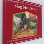 Jane Rosenberg : Sing Me a Story: The Metropolitan Opera'... - pikkukuva 1