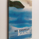 Bo Carpelan : Kaari : Kertomus kesästä joka oli toisenlai... - pikkukuva 1