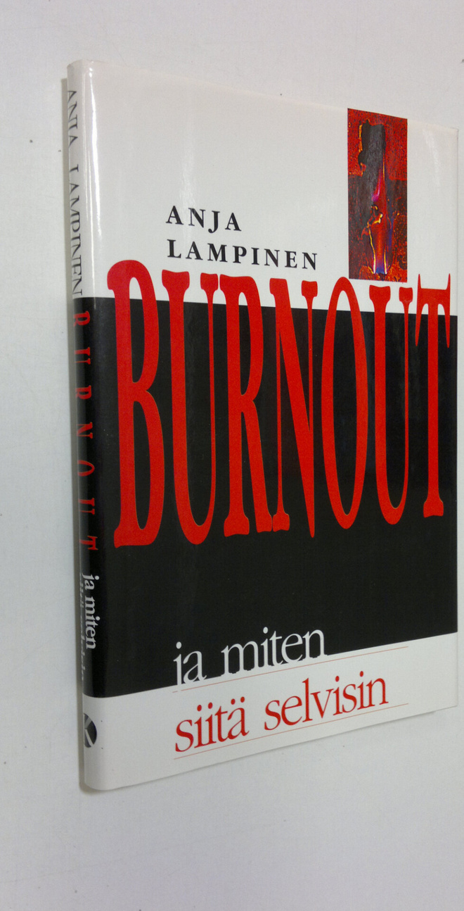Anja Lampinen : Burnout ja miten siitä selvisin