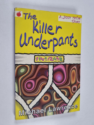 Michael Lawrence : The Killer Underpants