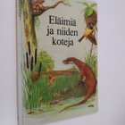 Jill Coleman ym. : Eläimiä ja niiden koteja - pikkukuva 1