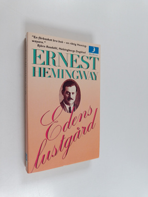 Ernest Hemingway : Edens lustgård