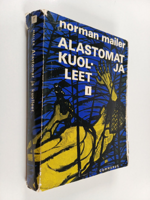 Norman Mailer : Alastomat ja kuolleet 1