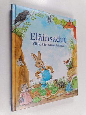 Karla S. Sommer : Eläinsadut : yli 30 kiehtovaa tarinaa