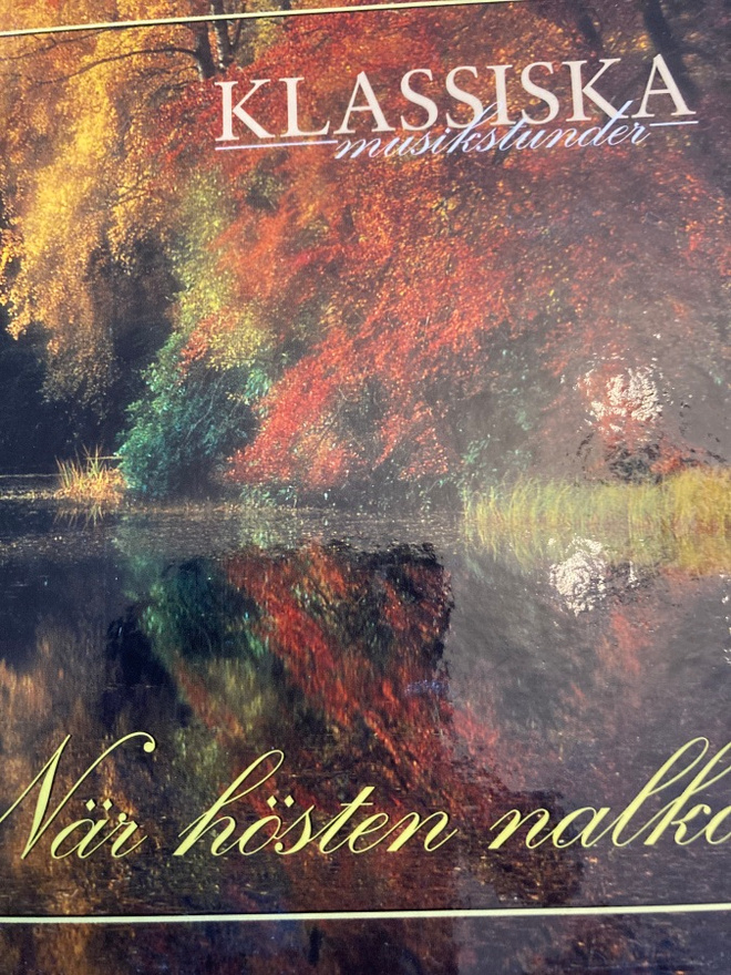 KLASSISKA MUSIKSTUNDER - NÄR HÖSTEN NALKAS