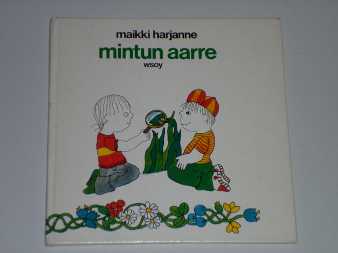 Maikki Harjanne: Mintun aarre (1.p. 1978)