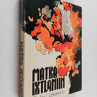 Carlos Castaneda : Matka Ixtlaniin : Don Juanin opit - pikkukuva 1