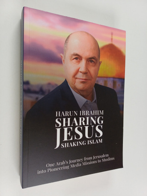 Harun Ibrahim : Sharing Jesus, Shaking Islam - One Arab's...