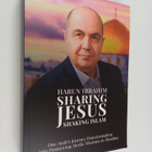 Harun Ibrahim : Sharing Jesus, Shaking Islam - One Arab's... - pikkukuva 1