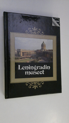 V. Mustukov : Leningradin museot : matkaopas