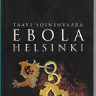 Taavi Soininvaara, Ebola - pikkukuva 1