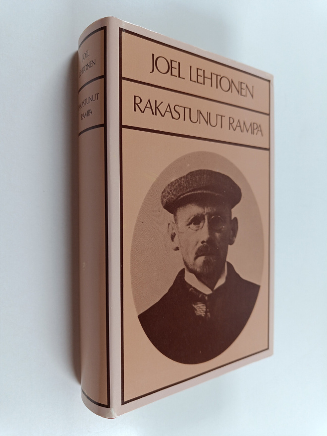 Joel Lehtonen : Rakastunut rampa ; Korpi ja puutarha ; On...