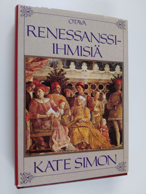 Kate Simon : Renessanssi-ihmisiä