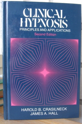 Clinical Hypnosis: Principles and Applications. 2nd Edition.