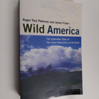 Roger Tory Peterson ym. : Wild America - The Record of a ... - pikkukuva 1